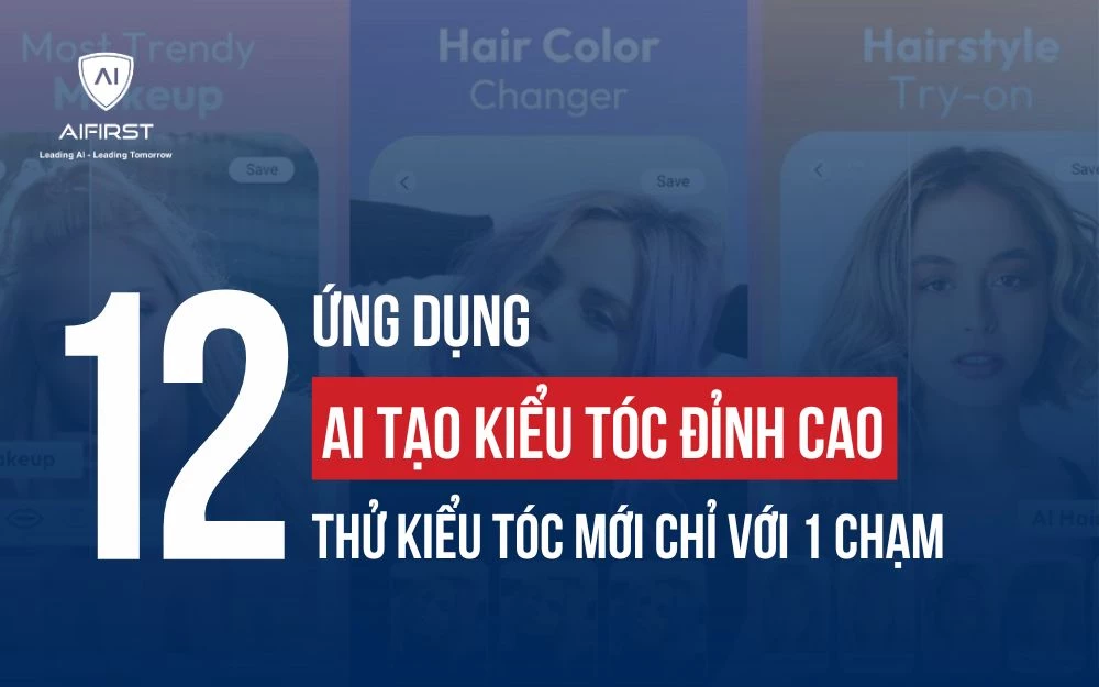 12 ỨNG DỤNG AI TẠO KIỂU TÓC ĐỈNH CAO: THỬ KIỂU TÓC MỚI CHỈ VỚI 1 CHẠM