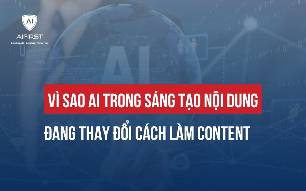 CÁCH ỨNG DỤNG AI TRONG SÁNG TẠO NỘI DUNG ĐỂ TĂNG HIỆU QUẢ MARKETING