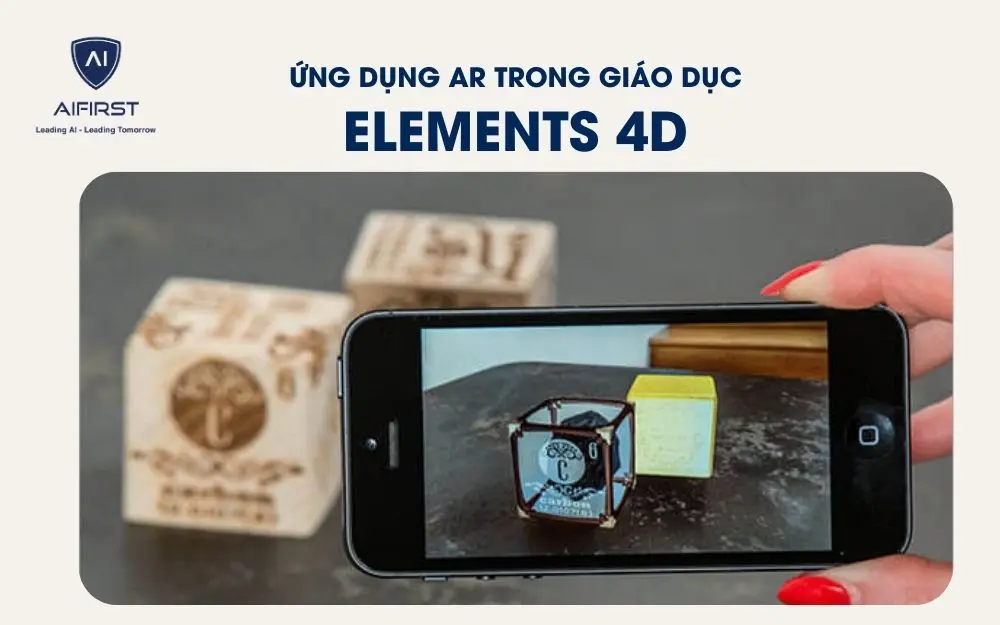 Ứng dụng AR trong giáo dục: Element 4D