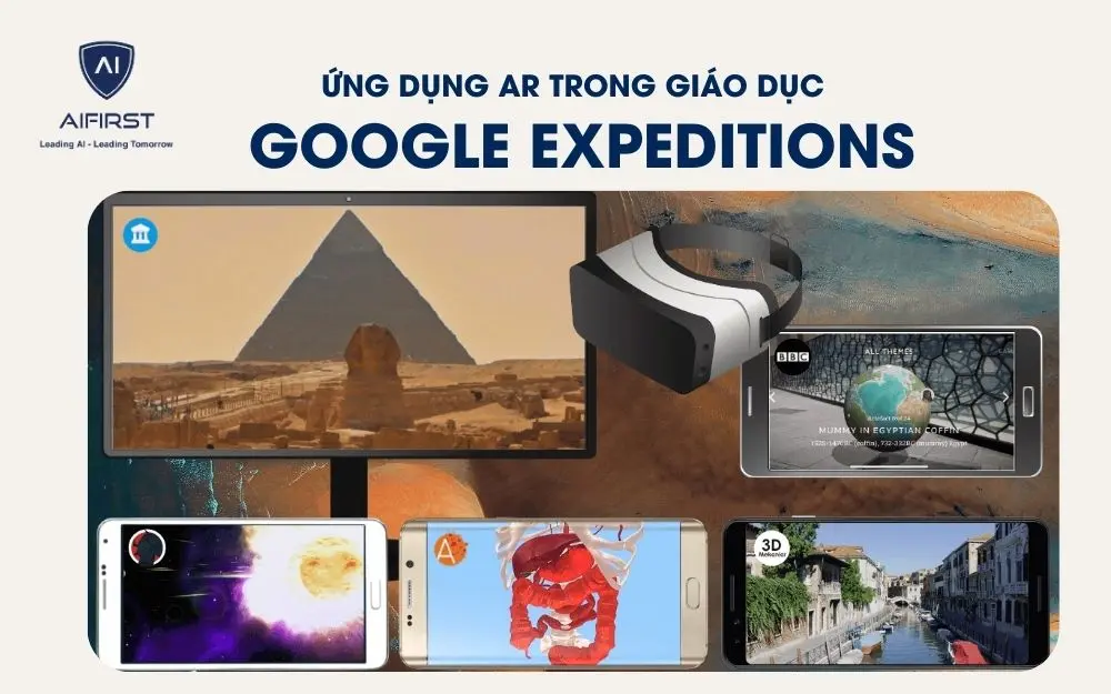 Ứng dụng AR trong giáo dục: Google Expeditions