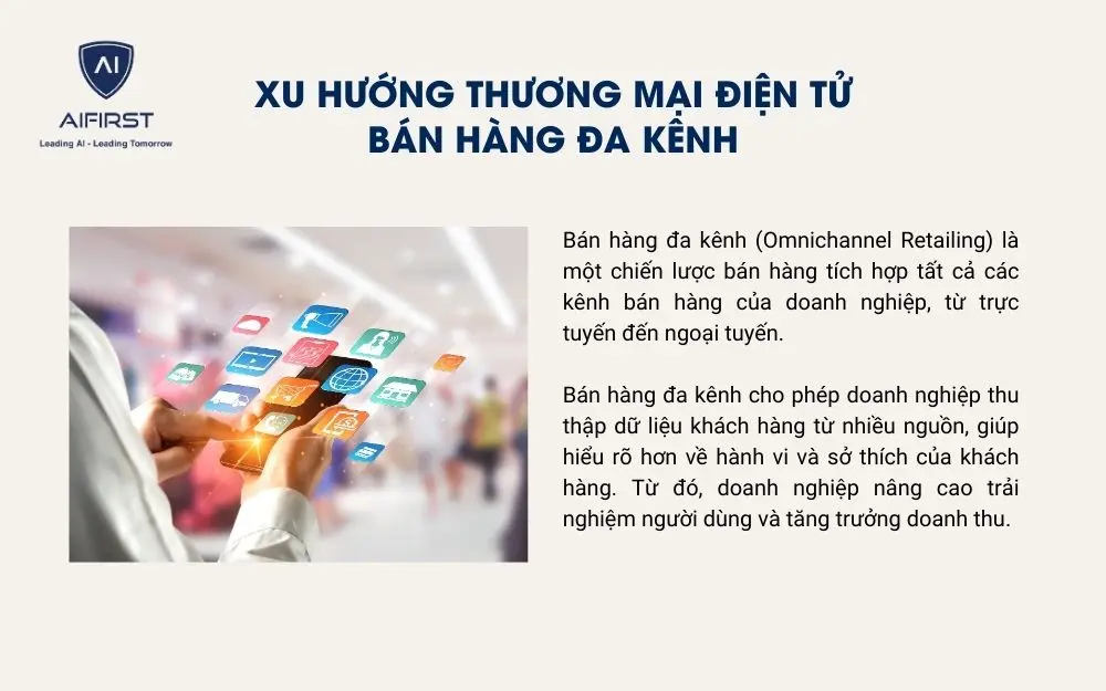 Xu hướng thương mại điện tử: Bán hàng đa kênh