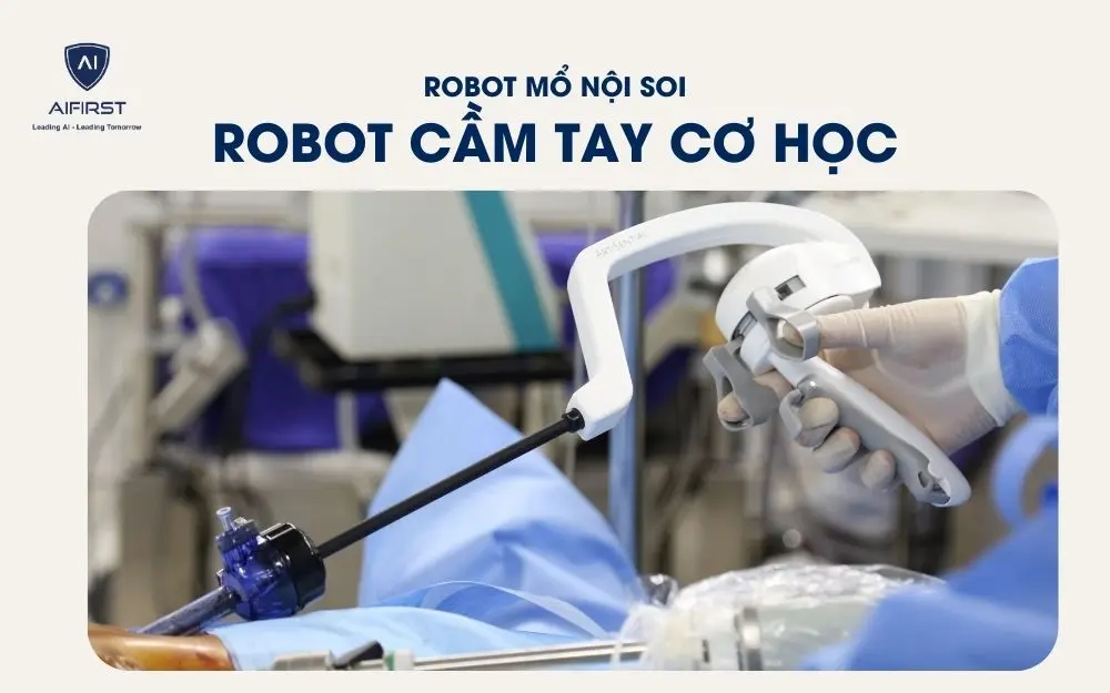 Ứng dụng robot cầm tay cơ học trong phẫu thuật nội soi