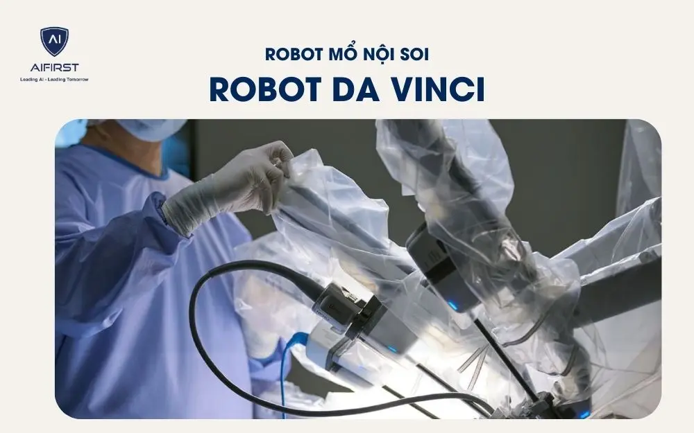 Robot Da Vinci hiện nay cũng đã được ứng dụng tại bệnh viện Việt Nam