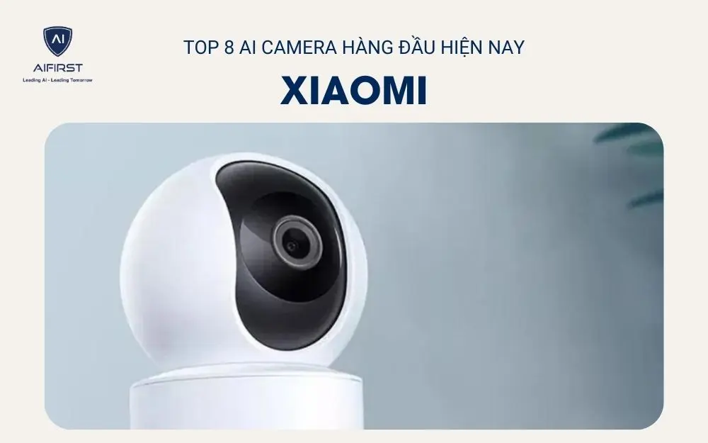 AI Camera nhà thông minh Xiaomi