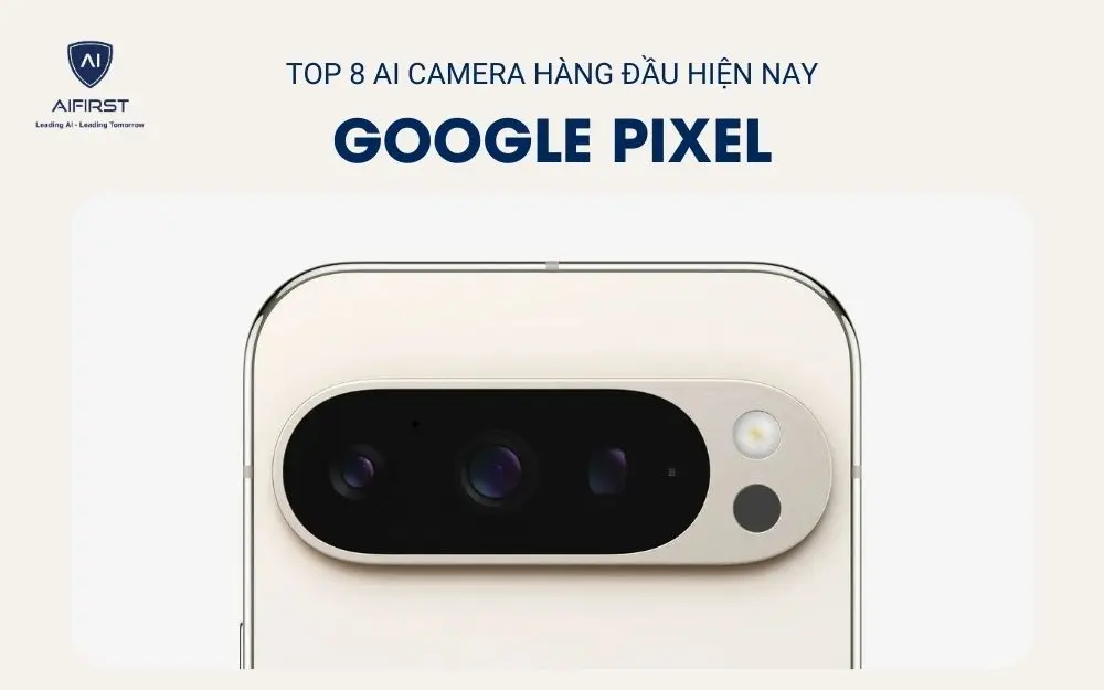 AI Camera của dòng điện thoại Google Pixel