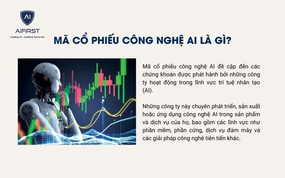 Mã cổ phiếu công nghệ AI là gì?