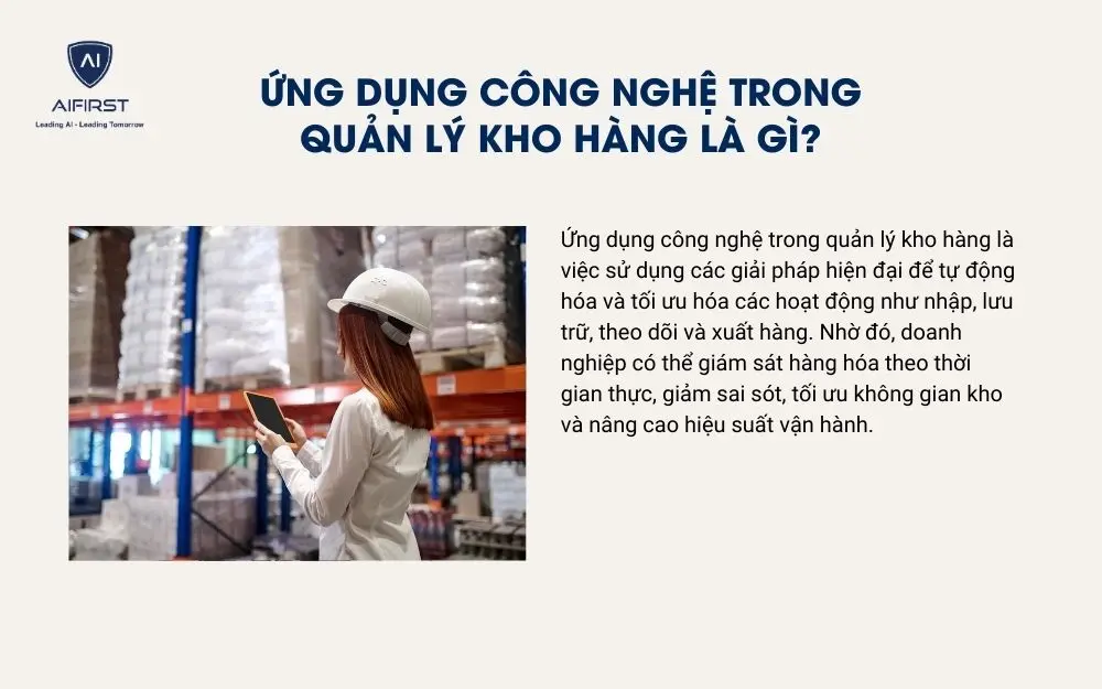 Ứng dụng công nghệ trong quản lý kho hàng là gì?