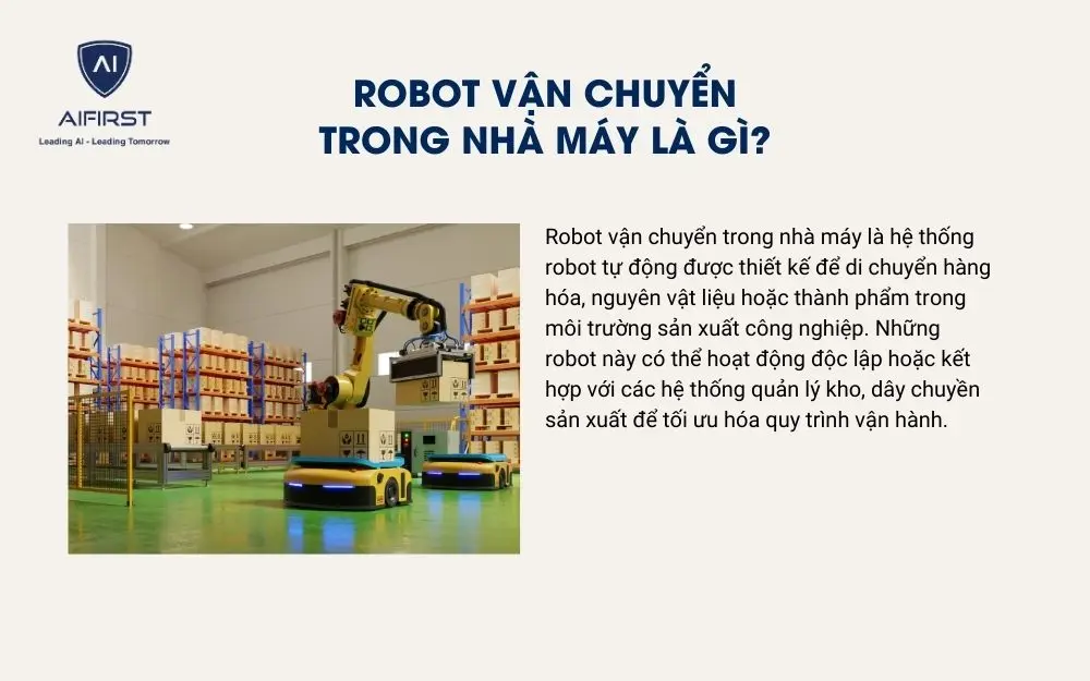    Robot vận chuyển trong nhà máy là gì?