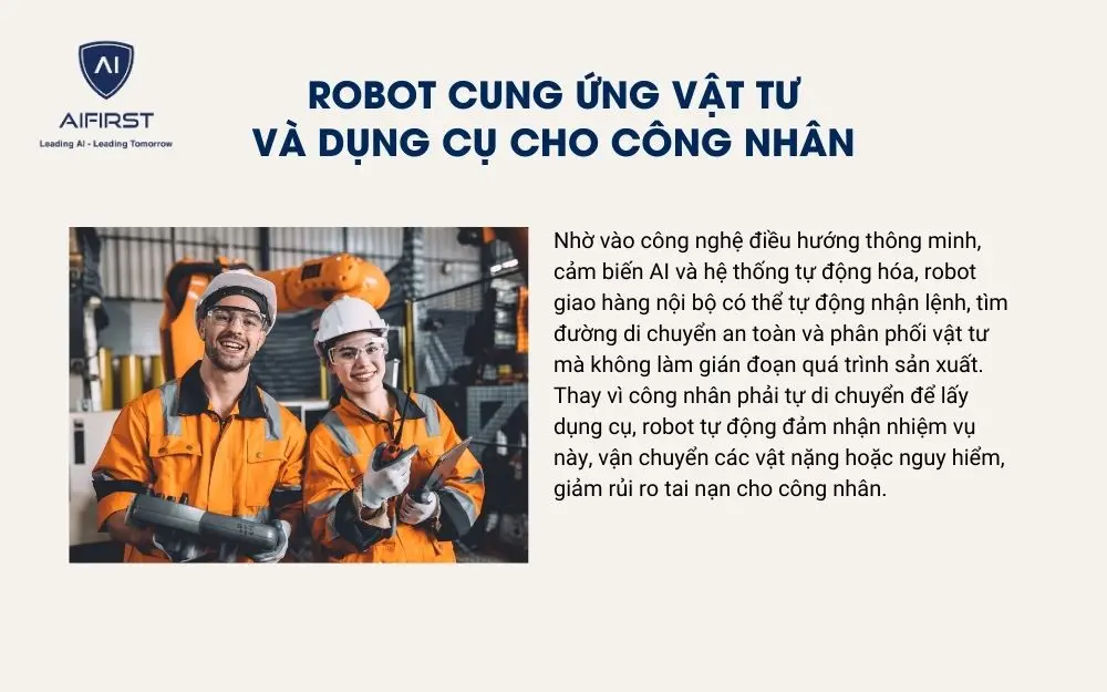 Robot cung ứng vật tư và dụng cụ cho công nhân