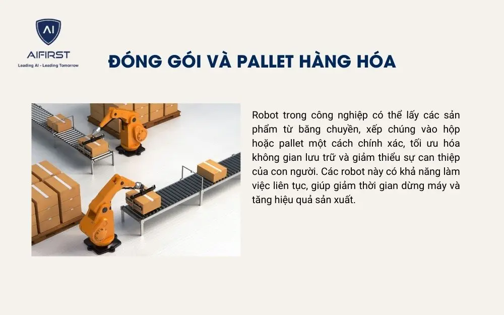 Quy trình đóng và pallet hàng hóa bằng robot đảm bảo diễn ra liên tục