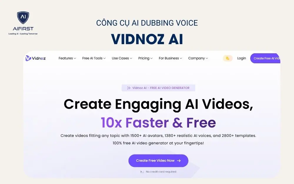 Vidnoz AI là công cụ lồng tiếng AI sở hữu nhiều tính năng vượt trội