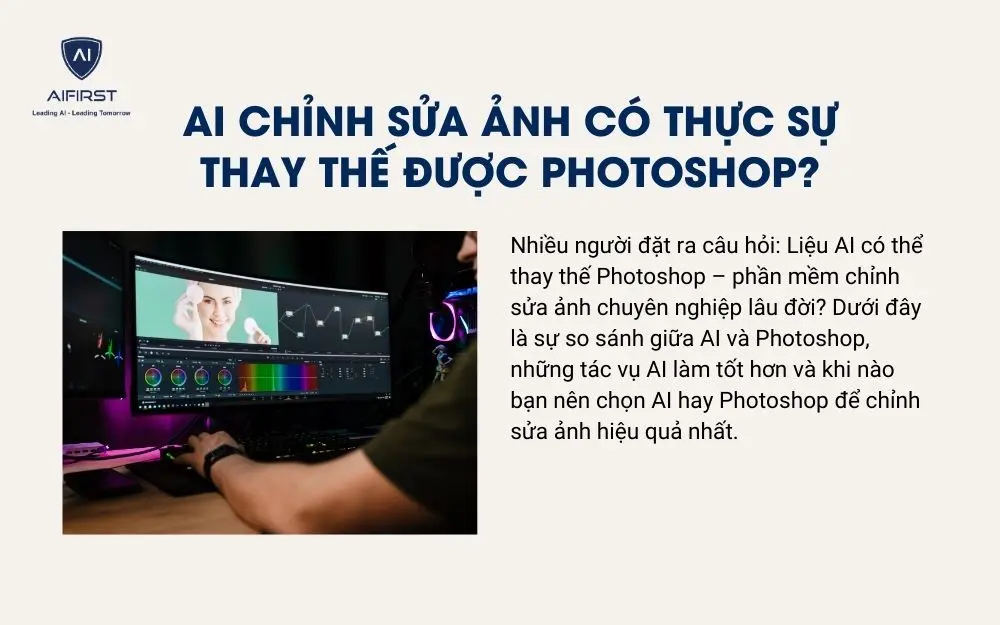 AI chỉnh sửa ảnh có thực sự thay thế được Photoshop?