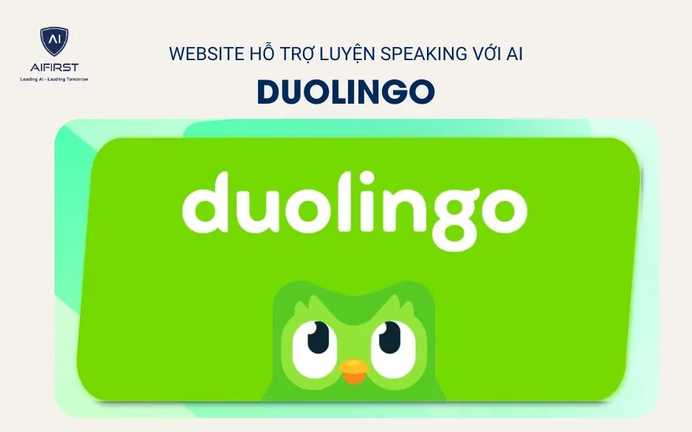 Duolingo là nền tảng hỗ trợ học ngoại ngữ nổi bật với biểu tượng hình con vẹt