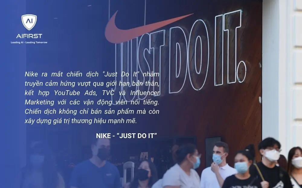 Nike đã kết hợp quảng cáo trên YouTube, TVC và Influencer Marketing