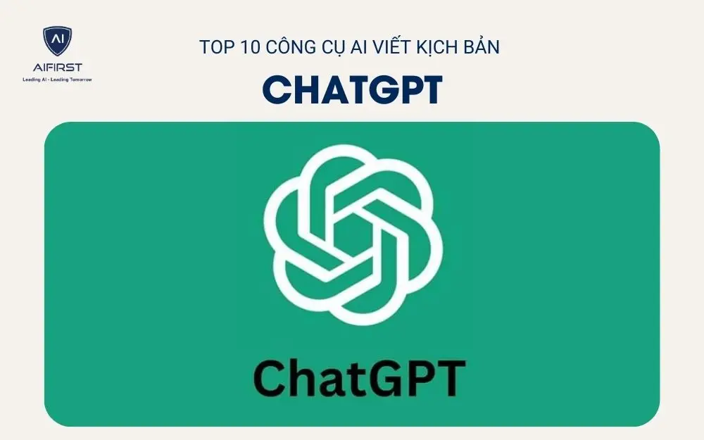 AI viết kịch bản: Chat GPT