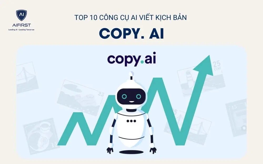 AI viết kịch bản: Copy. AI