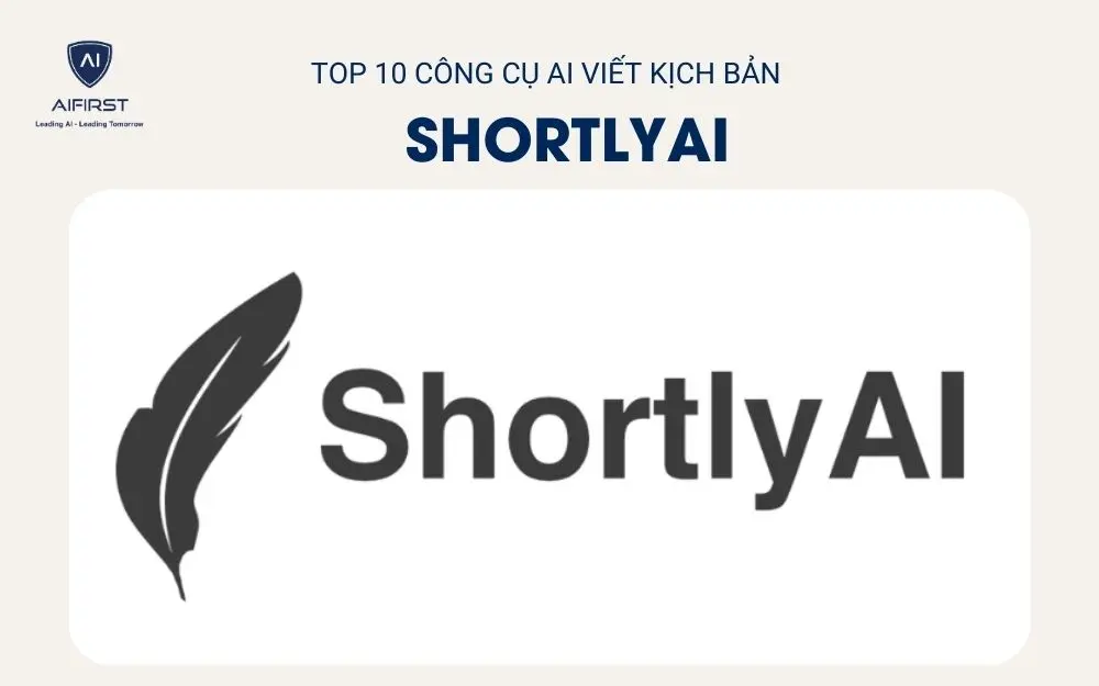 AI viết kịch bản: ShortlyAI