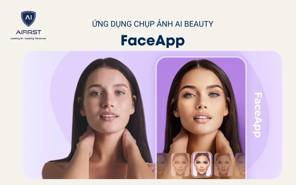 Ứng dụng chụp ảnh AI Beauty - FaceApp