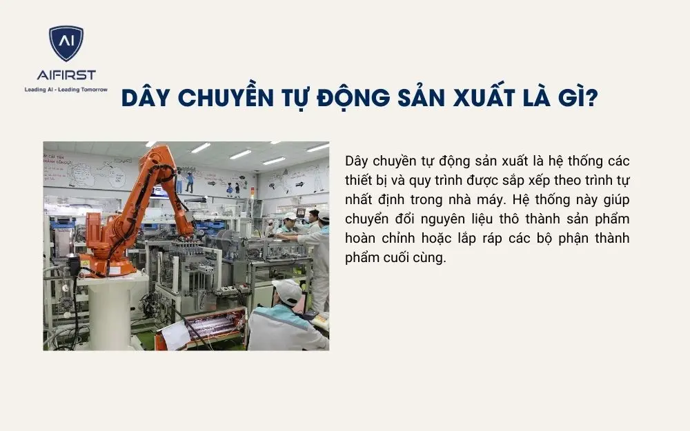 Dây chuyền tự động sản xuất là gì?