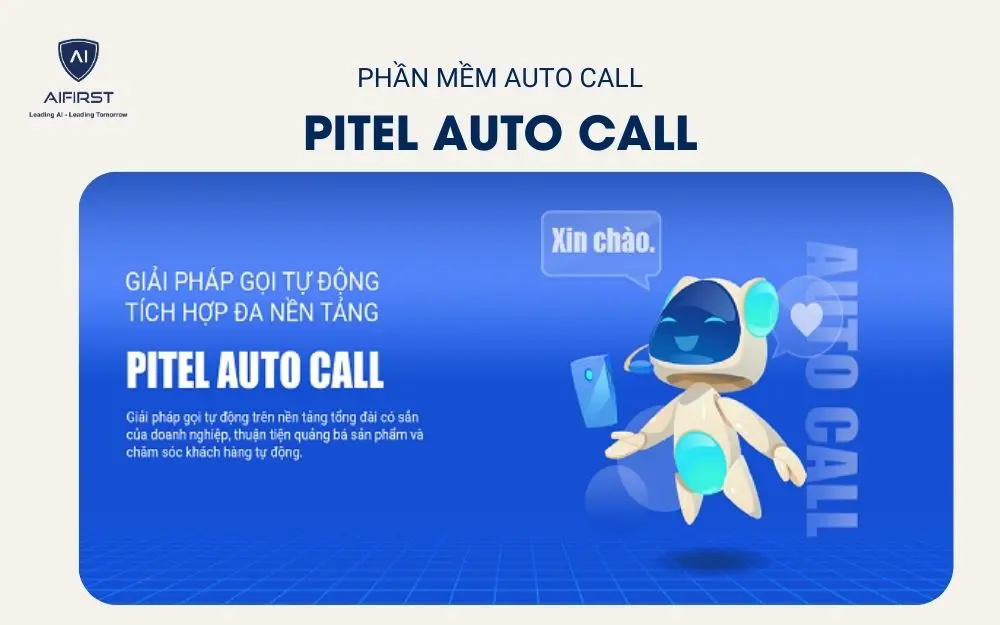 Hệ thống telesales tự động Auto Call - PiTEL