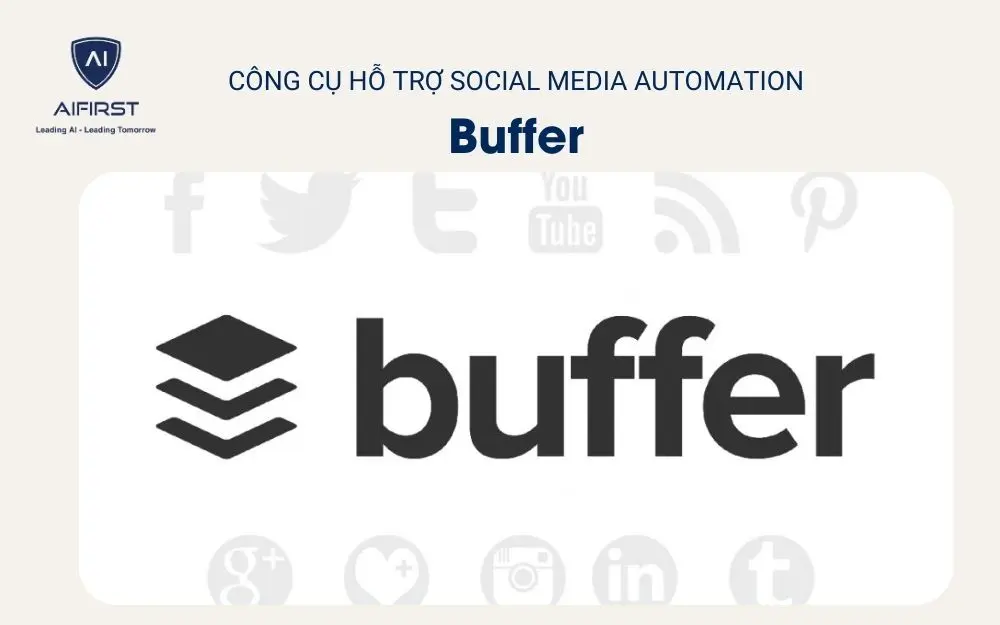 Công cụ hỗ trợ Social Media Automation - Buffer