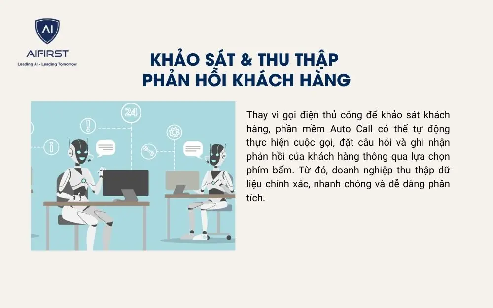 Hỗ trợ khảo sát và phân tích, tổng hợp ý kiến khách hàng