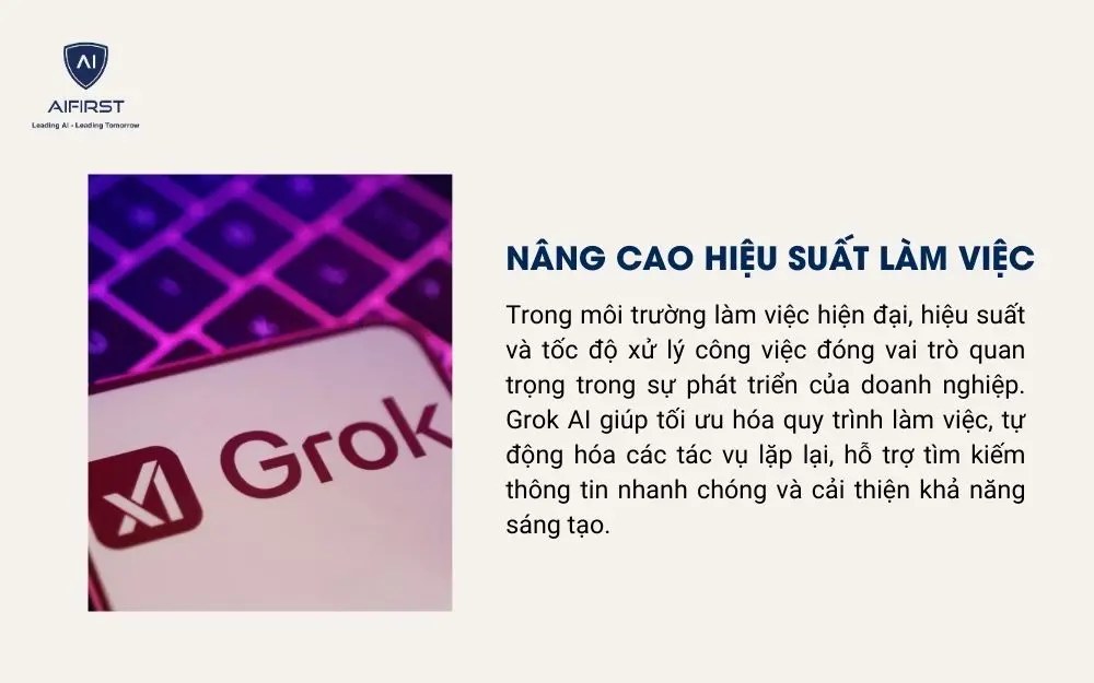 Nâng cao hiệu suất làm việc với Grok AI