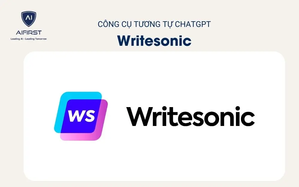 Công cụ tương tự ChatGPT – Writesonic