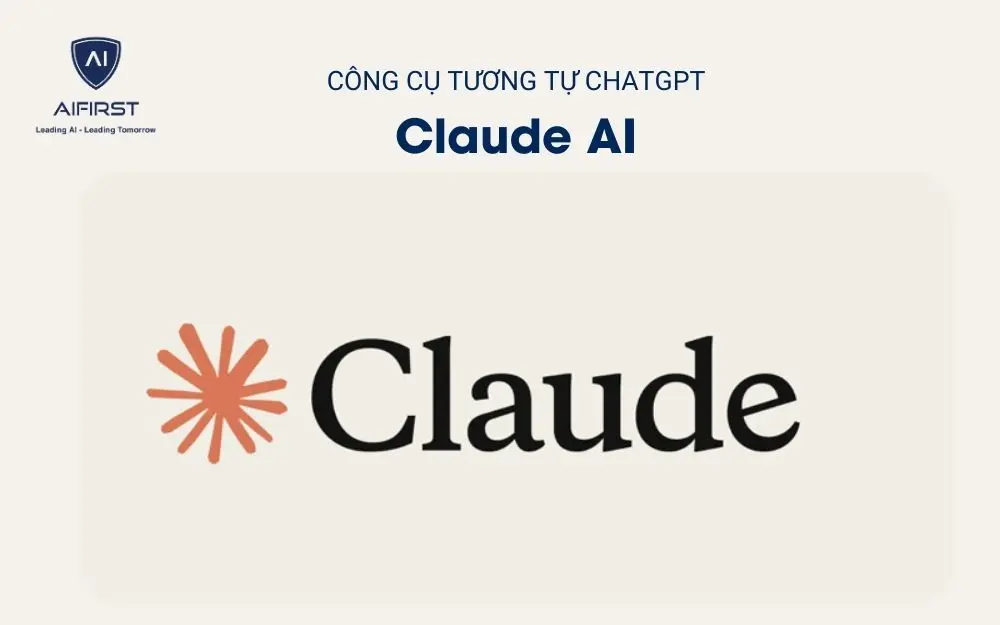 Công cụ tương tự ChatGPT – Claude AI