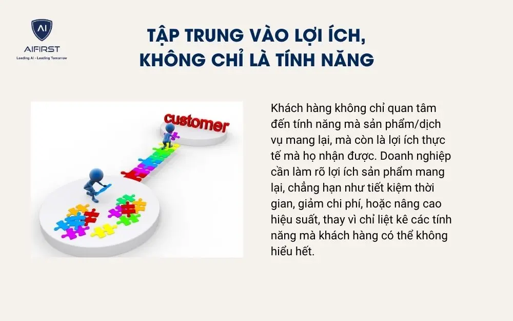 Tập trung vào lợi ích, không chỉ là tính năng