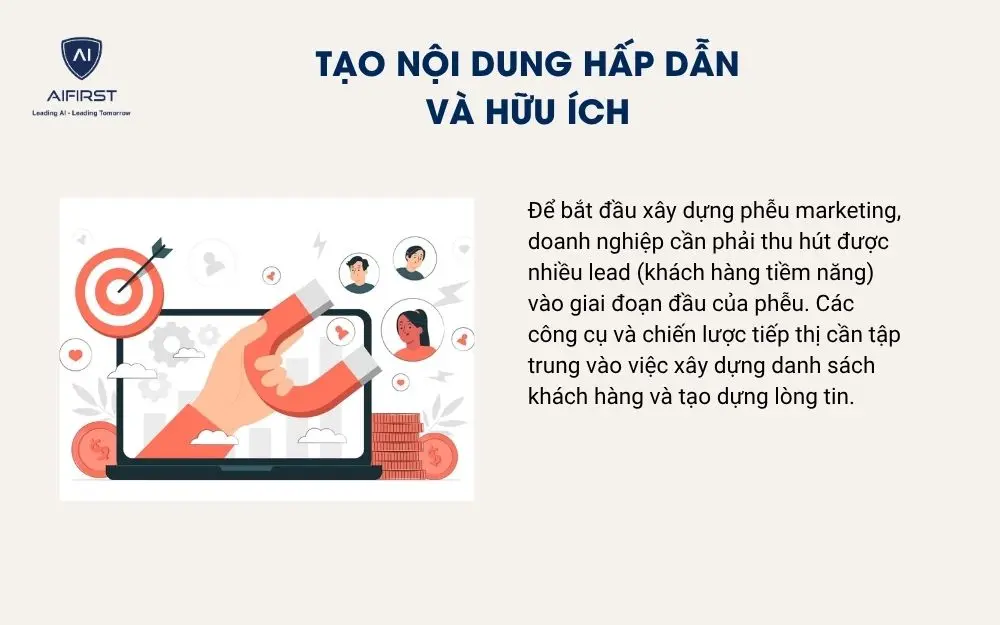 Tạo nội dung hấp dẫn và hữu ích