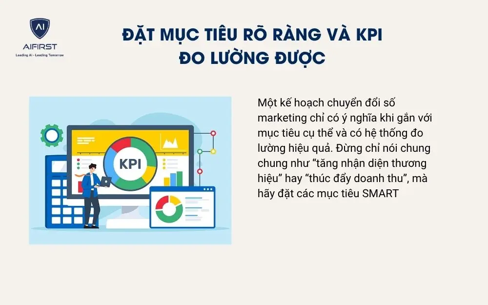 Đặt mục tiêu rõ ràng và KPI đo lường được