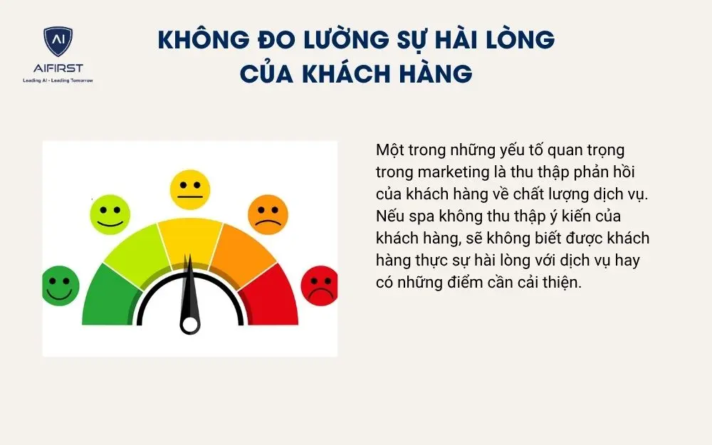 Không đo lường sự hài lòng của khách hàng