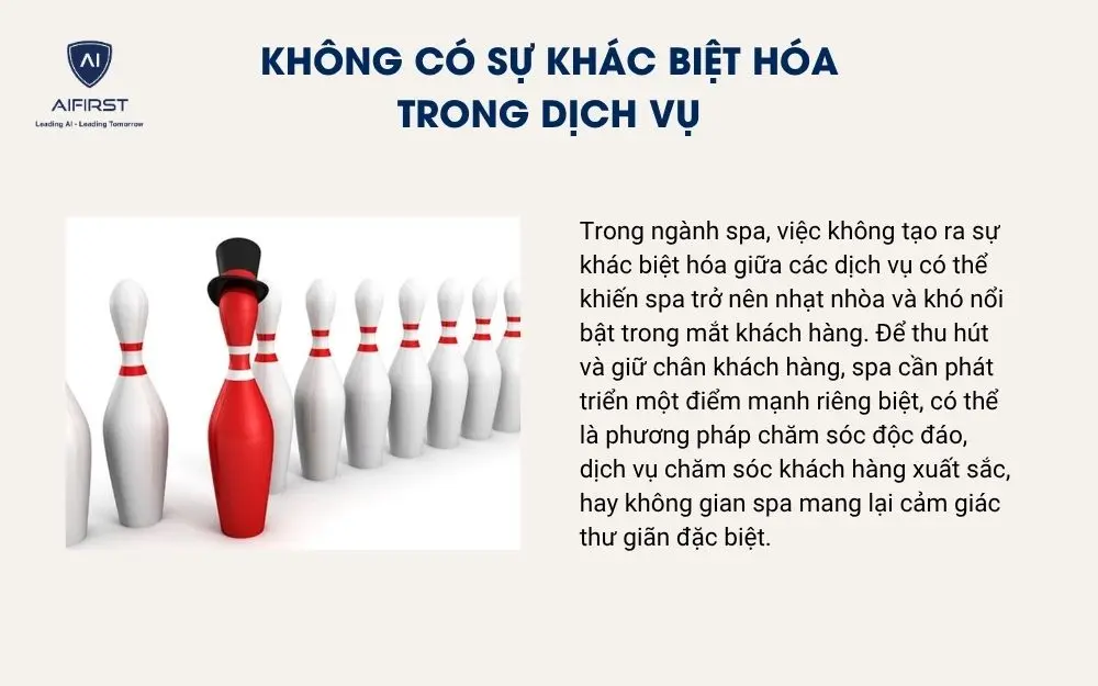 Không có sự khác biệt hóa trong dịch vụ