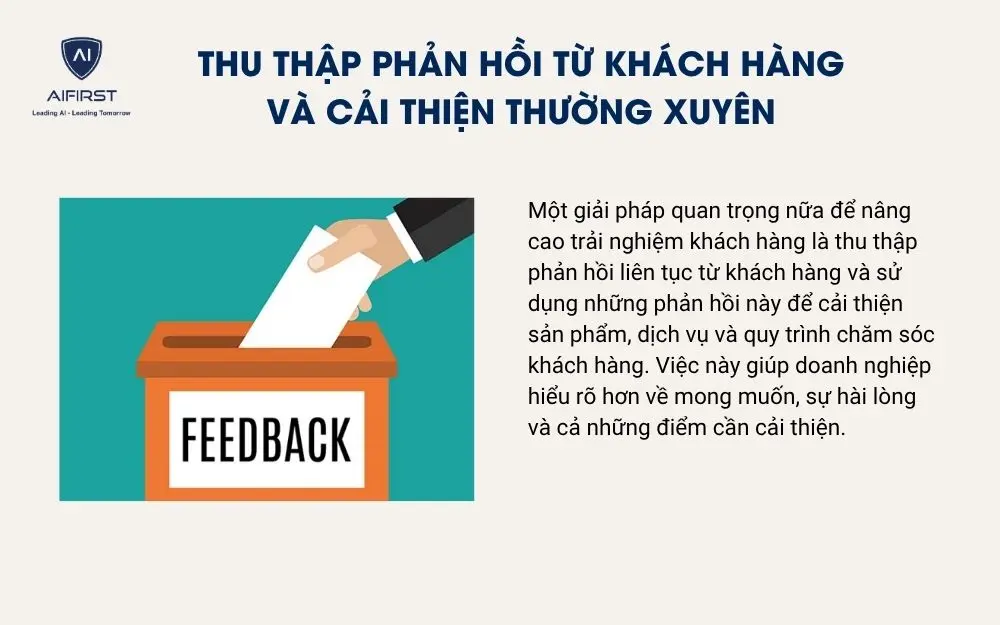 Thu thập phản hồi từ khách hàng và cải thiện thường xuyên