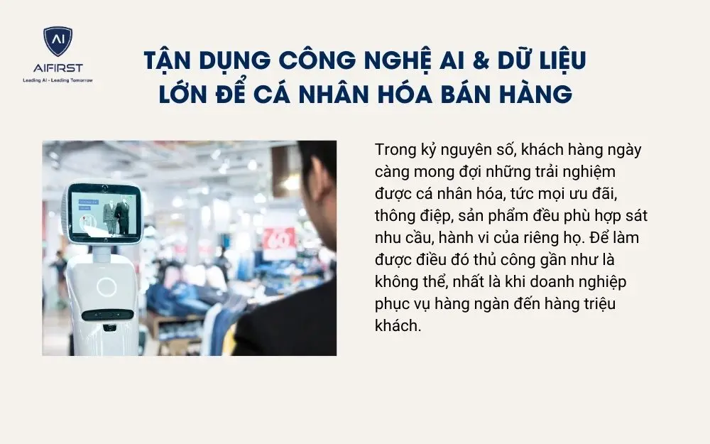 Tận dụng công nghệ AI & dữ liệu lớn để cá nhân hóa bán hàng