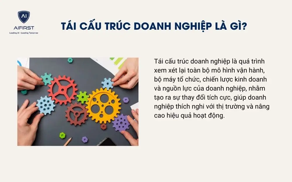 Tái cấu trúc doanh nghiệp là gì?