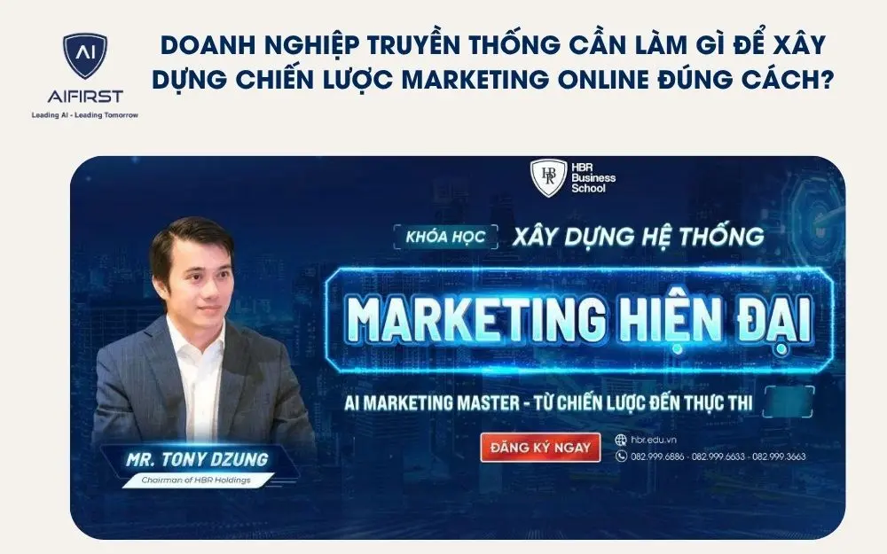 Doanh nghiệp truyền thống cần làm gì để xây dựng chiến lược marketing online đúng cách?