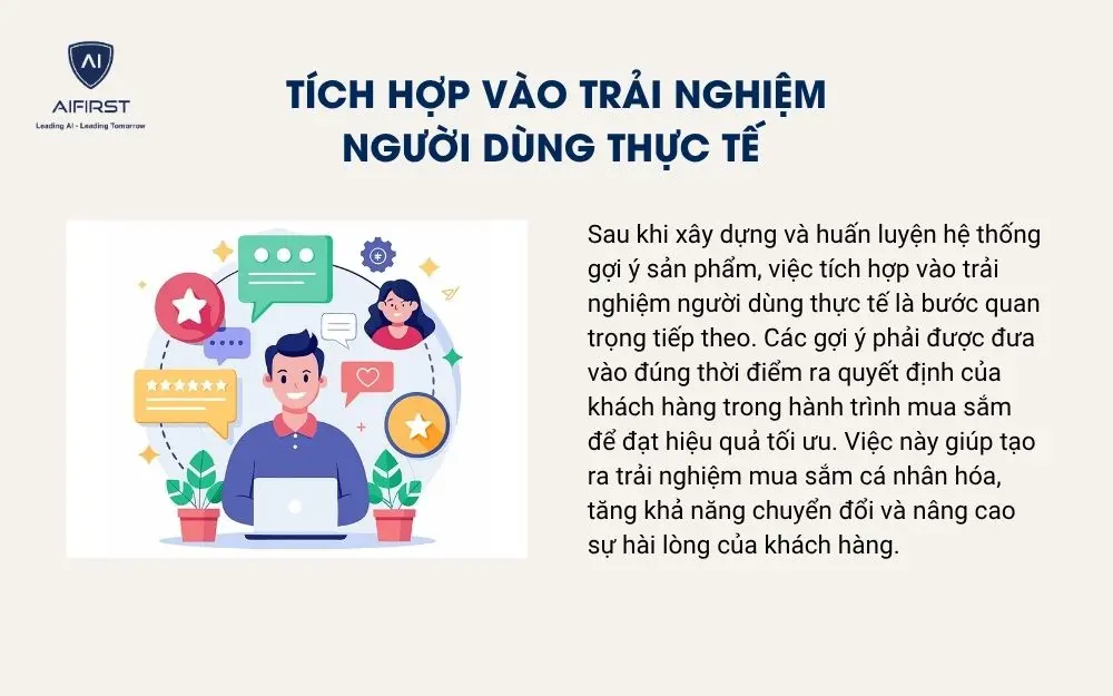 Tích hợp vào trải nghiệm người dùng thực tế