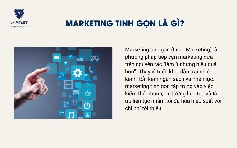 Marketing tinh gọn là gì?