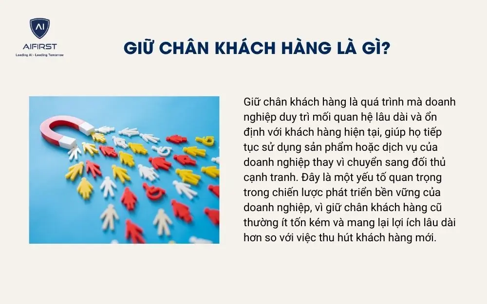 Giữ chân khách hàng là gì?
