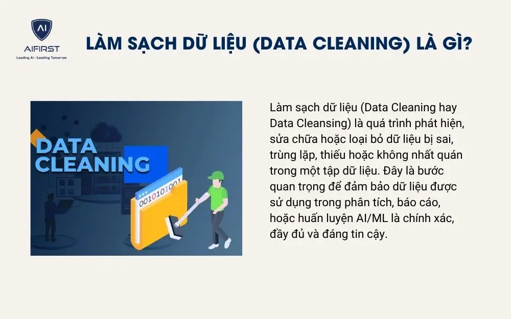 Làm sạch dữ liệu (Data Cleaning) là gì?
