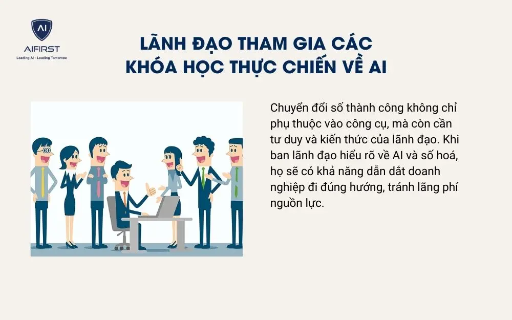 Lãnh đạo tham gia các khóa học thực chiến về AI
