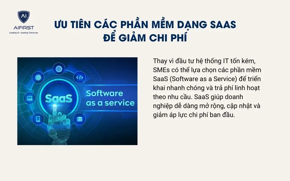 Ưu tiên các phần mềm dạng SaaS để giảm chi phí