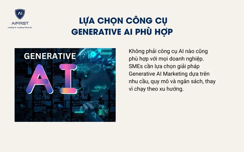 Lựa chọn công cụ Generative AI phù hợp
