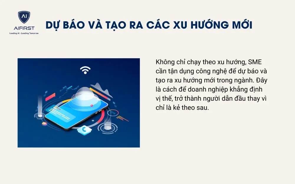 Dự báo và tạo ra các xu hướng mới
