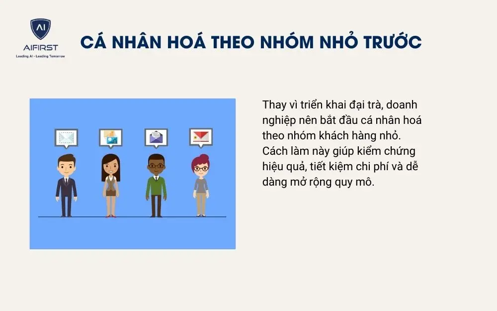 Cá nhân hoá theo nhóm nhỏ trước