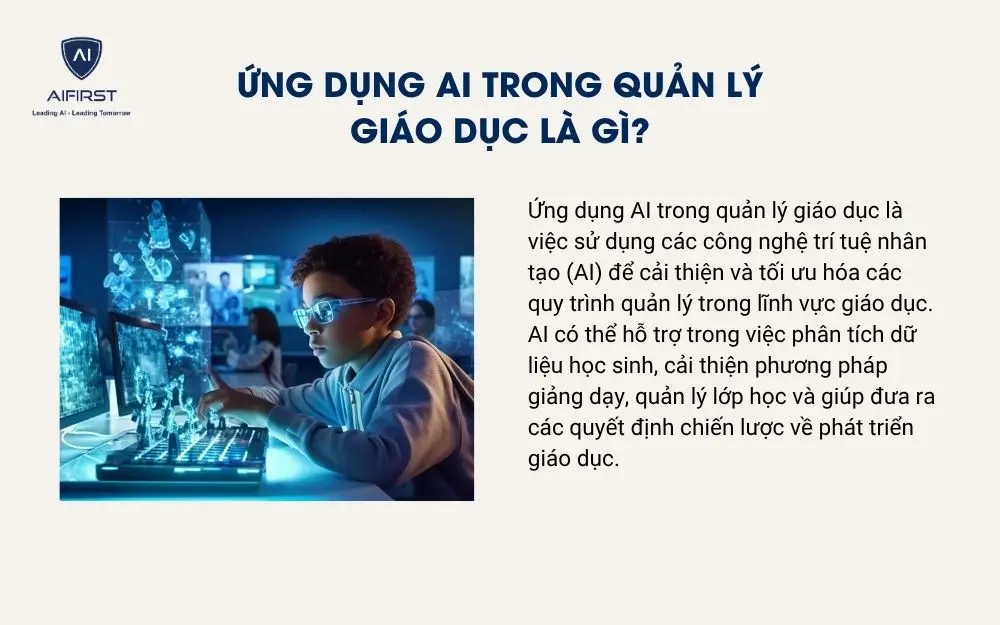 Ứng dụng ai trong quản lý giáo dục là gì?