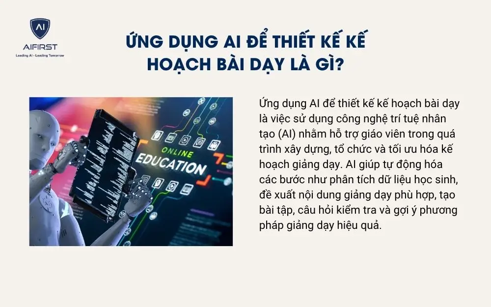 Ứng dụng ai để thiết kế kế hoạch b&agrave;i dạy l&agrave; g&igrave;?