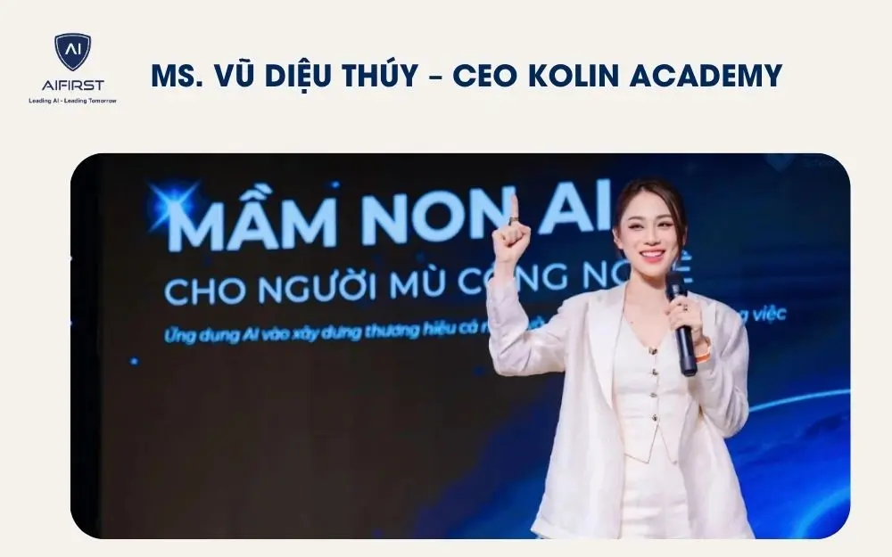 Ms. Vũ Diệu Thúy – CEO Kolin Academy